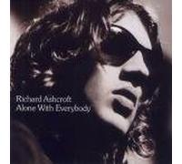 Richard Ashcroft - Alone with Everybody [Import]
