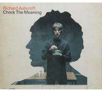 Richard Ashcroft - Check the Meaning/the Miracle