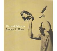 Richard Ashcroft - Money to Burn