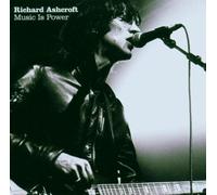 Richard Ashcroft - Music is Power (Single)
