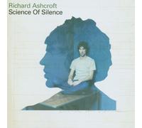 RICHARD ASHCROFT - Science of Silence
