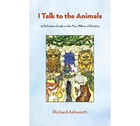 Richard Ashworth I Talk to the Animals (Tascabile)
