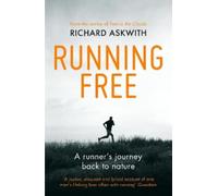 Richard Askwith Running Free (Tascabile)