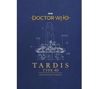 Richard Atkinson Mike Doctor Who: TARDIS Type 40 Instruction (Copertina rigida)
