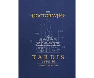 Richard Atkinson Mike Doctor Who: TARDIS Type 40 Instruction (Copertina rigida)