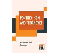 Richard Austin Freeman Pontifex, Son And Thorndyke (Tascabile)
