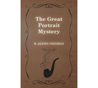 Richard Austin Freeman The Great Portrait Mystery (Tascabile)
