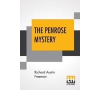 Richard Austin Freeman The Penrose Mystery (Tascabile)