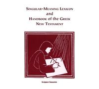 Richard Averitt Singular-meaning Lexicon and Handbook of the Greek N (Tascabile)