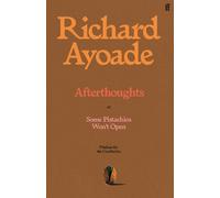 Afterthoughts: or Some Pistachios Won't Open - Wisdom for the Unreflective
