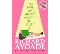 Richard Ayoade The Book That No One Wanted to Read (Tascabile)