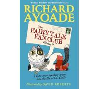 Richard Ayoade The Fairy Tale Fan Club Volume 2 (Copertina rigida)