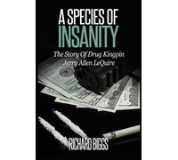Richard B Biggs A Species Of Insanity (Tascabile)