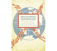 Richard B. Day Discovering Imperialism: Social Democracy To World Wa (Tascabile)