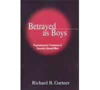 Richard B. Gartner Betrayed as Boys (Tascabile)