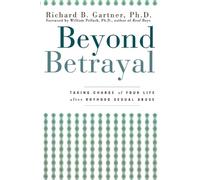 Richard B Gartner Beyond Betrayal (Tascabile)
