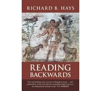 Richard B. Hays Reading Backwards (Tascabile)