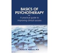Richard B. Makover Basics of Psychotherapy (Tascabile)