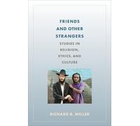 Richard B. Miller Friends and Other Strangers (Tascabile)