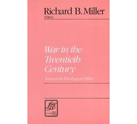 Richard B. Miller War in the Twentieth Century (Tascabile)