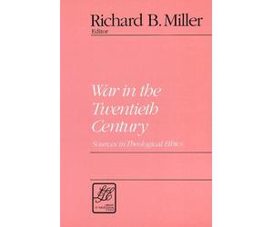 Richard B. Miller War in the Twentieth Century (Tascabile)