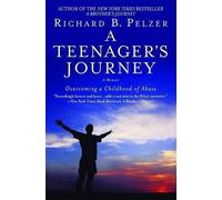 Richard B Pelzer A Teenager's Journey (Tascabile)