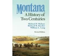 Richard B. Roeder William L. Lang Michael P. Malone Montana (Tascabile) Montana