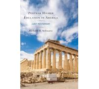 Richard B. Schwartz Postwar Higher Education in America (Tascabile)