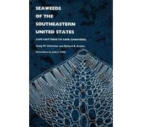 Richard B. Searles Craig W. Seaweeds of the Southeastern Uni (Copertina rigida)