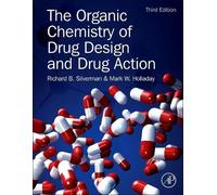 Richard B. Silverman M The Organic Chemistry of Drug Design (Copertina rigida)