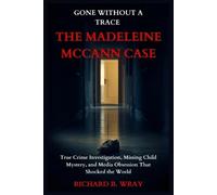 Richard B Wray Gone Without a Trace (Tascabile)