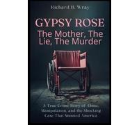 Richard B Wray Gypsy Rose (Tascabile)