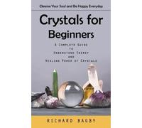 Richard Bagby Crystals for Beginners (Tascabile)