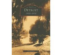 Richard Bak Detroit, 1900-1930 (Tascabile) Images of America