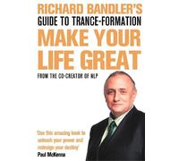 Richard Bandler Richard Bandler's Guide to Trance-formation (Tascabile)