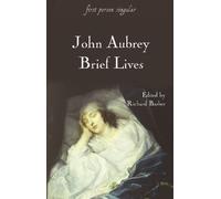Richard Barber John Aubrey Brief Lives (Tascabile) First Person Singular