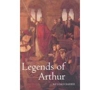 Richard Barber Legends of Arthur (Tascabile)