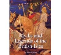Richard Barber Myths and Legends of the British Isles (Tascabile)