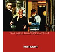 Richard Bargel, Nils De Caster, Roland Van Campenhout - Just Another Place in the Universe