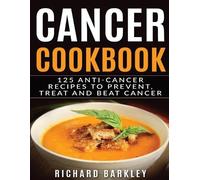 Richard Barkley Cancer Cookbook (Tascabile)