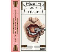 Richard Barnett R Mut zur Lücke: Kunst und Geschichte der Zah (Copertina rigida)