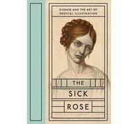 Richard Barnett The Sick Rose (Copertina rigida)