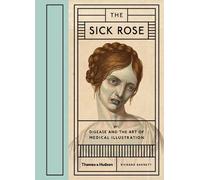 Richard Barnett The Sick Rose (Copertina rigida)