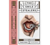 Richard Barnett The Smile Stealers (Copertina rigida)