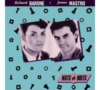 Richard Barone/James Mastro Nuts and Bolts (Expanded Edition) (CD) Album