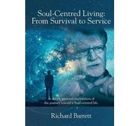 Richard Barrett Soul-Centred Living (Tascabile)