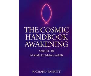Richard Barrett The Cosmic Handbook Awakening (Tascabile)