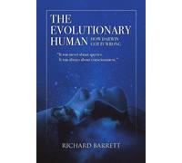 Richard Barrett The Evolutionary Human (Tascabile)