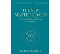 Richard Barrett The New Master Coach (Tascabile)