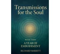 Richard Barrett Transmissions for the Soul, Book Three, A Year of Em (Tascabile)